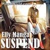 Suspend - Elly Mangat - 320Kbps Poster