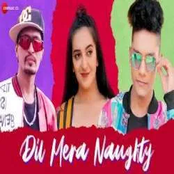 Dil Mera Naughty Mp3 Download DH Hrmony Poster